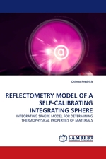 REFLECTOMETRY MODEL OF A SELF-CALIBRATING INTEGRATING SPHERE. INTEGRATING SPHERE MODEL FOR DETERMINING THERMOPHYSICAL PROPERTIES OF MATERIALS