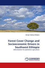 Forest Cover Change and Socioeconomic Drivers in Southwest Ethiopia. deforestation for plantation agriculture