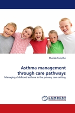 Asthma management through care pathways. Managing childhood asthma in the primary care setting