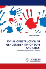 SOCIAL CONSTRUCTION OF GENDER IDENTITY OF BOYS AND GIRLS:. A Study through Popular Literature