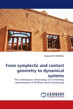 From symplectic and contact geometry to dynamical systems. The Lichnerowicz cohomology as an intersting generalisation of De Rham usual cohomology