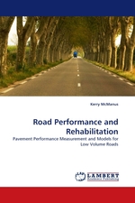 Road Performance and Rehabilitation. Pavement Performance Measurement and Models for Low Volume Roads