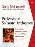Professional Software Development: Shorter Schedules, Higher Quality Products, More Successful Projects, Enhanced Careers
