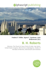 B. H. Roberts