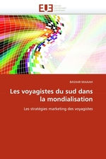 Les voyagistes du sud dans la mondialisation. Les strat?gies marketing des voyagistes