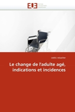 Le change de ladulte ag?, indications et incidences