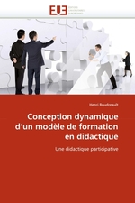 Conception dynamique dun mod?le de formation en didactique. Une didactique participative