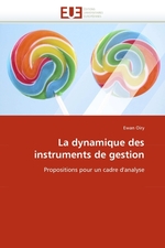 La dynamique des instruments de gestion. Propositions pour un cadre danalyse