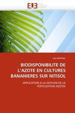 BIODISPONIBILITE DE LAZOTE EN CULTURES BANANIERES SUR NITISOL. APPLICATION A LA GESTION DE LA FERTILISATION AZOTEE