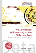 Pre-Columbian Goldworking of the Chibchan Area