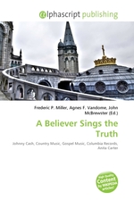 A Believer Sings the Truth