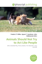 Animals Should Not Try to Act Like People