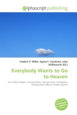 Everybody Wants to Go to Heaven