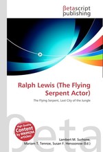 Ralph Lewis (The Flying Serpent Actor)