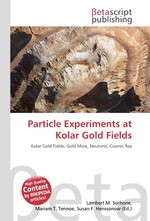 Particle Experiments at Kolar Gold Fields