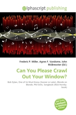 Can You Please Crawl Out Your Window?