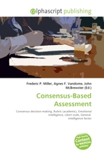 Consensus-Based Assessment