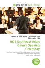 2005 Southeast Asian Games Opening Ceremony