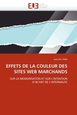 EFFETS DE LA COULEUR DES SITES WEB MARCHANDS. SUR LA MEMORISATION ET SUR LINTENTION DACHAT DE LINTERNAUTE