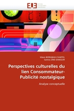 Perspectives culturelles du lien Consommateur-Publicit? nostalgique. Analyse conceptuelle