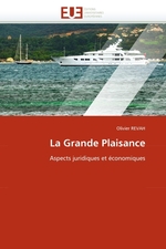 La Grande Plaisance. Aspects juridiques et ?conomiques