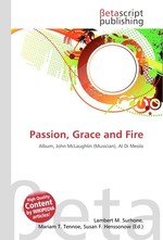 Passion, Grace and Fire