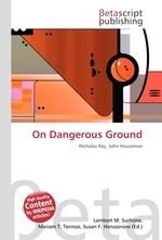 On Dangerous Ground