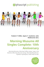 Morning Musume All Singles Complete: 10th Anniversary