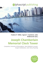 Joseph Chamberlain Memorial Clock Tower