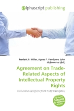 Agreement on Trade-Related Aspects of Intellectual Property Rights