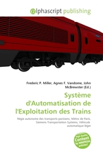 Syst?me dAutomatisation de lExploitation des Trains