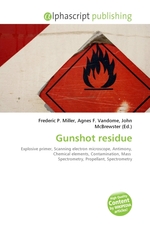 Gunshot residue