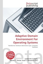 Adaptive Domain Environment For Operating Systems