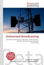 Unlicensed Broadcasting