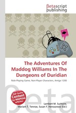 The Adventures Of Maddog Williams In The Dungeons of Duridian