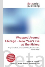 Wrapped Around Chicago – New Years Eve at The Riviera