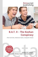 B.A.T. II – The Koshan Conspiracy