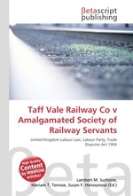 Taff Vale Railway Co v Amalgamated Society of Railway Servants