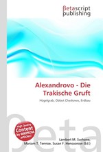 Alexandrovo - Die Trakische Gruft