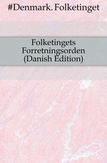 Folketingets Forretningsorden (Danish Edition)