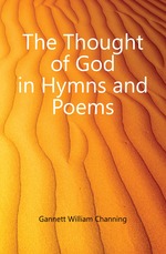 The Thought of God in Hymns and Poems