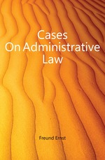 Cases On Administrative Law