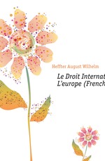 Le Droit International De L`europe (French Edition)