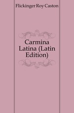 Carmina Latina (Latin Edition)