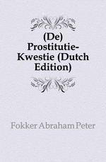 (De) Prostitutie-Kwestie (Dutch Edition)