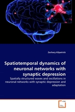 Spatiotemporal dynamics of neuronal networks with synaptic depression. Spatially structured waves and oscillations in neuronal networks with synaptic depression and adaptation