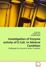 Investigation of Enzyme activity of E.Coli. in Adverse Condition. Challenges for survival in Acidic Condition