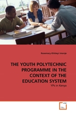 THE YOUTH POLYTECHNIC PROGRAMME IN THE CONTEXT OF THE EDUCATION SYSTEM. YPs in Kenya