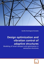 Design optimization and vibration control of adaptive structures. Modeling of smart dampers and optimization in semiactive structures