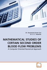 MATHEMATICAL STUDIES OF CERTAIN SECOND ORDER BLOOD FLOW PROBLEMS. A Computer Oriented Numerical Approach